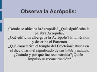 Busca en un atlas dónde se encuentra el estrecho de Salamina¿cómo influyó en el desarrollo de la batalla este accidente geográfico? 