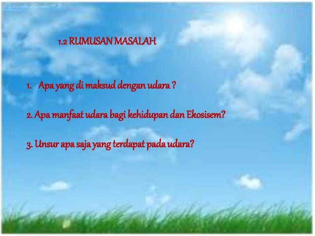 Pengertian Udara Manfaat Jenis Beserta Cara Menjaga