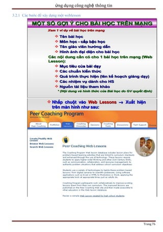 ứng dụ ng công nghệ thông tin
3.2.1 Các bước để xây dựng một weblesson

Trang 76

 