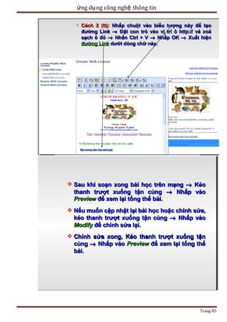ứng dụ ng công nghệ thông tin

Trang 85

 