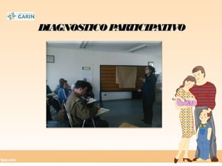 DIAGNOSTICOPARTICIPATIVODIAGNOSTICOPARTICIPATIVO
 