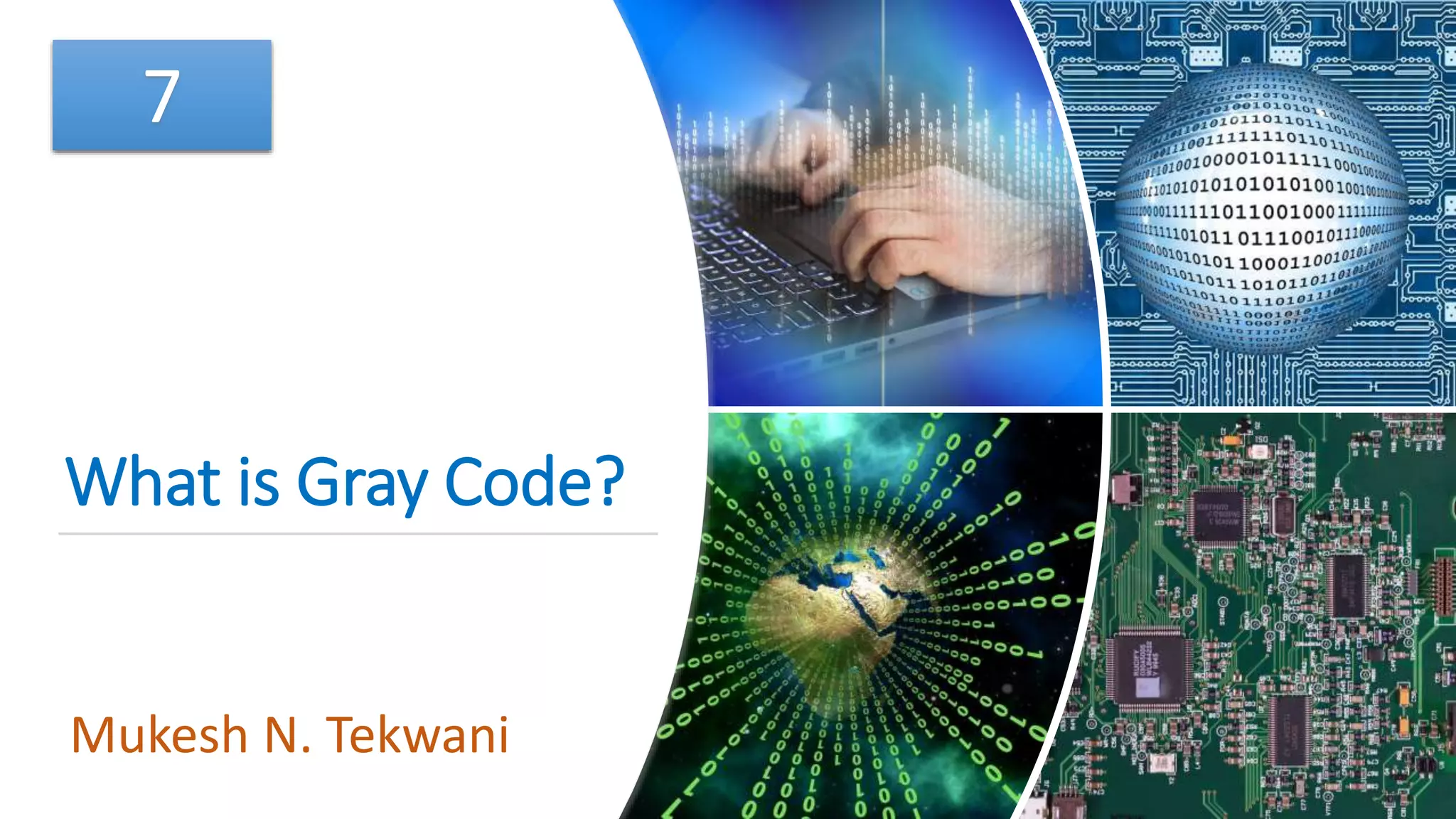What is Gray Code? | PPTX