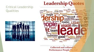 Critical Leadership
Qualities
84
 
