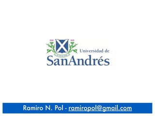 Ramiro N. Pol - ramiropol@gmail.com
 