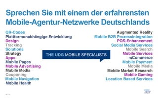 Sprechen Sie mit einem der erfahrensten
Mobile-Agentur-Netzwerke Deutschlands




45 / 61
 