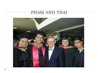 PHAM ANH THAI
 