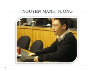 NGUYEN MANH TUONG
 