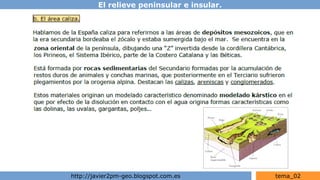 El relieve peninsular e insular.
http://javier2pm-geo.blogspot.com.es tema_02
 