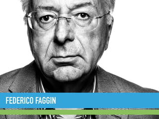 FEDERICO FAGGIN
 