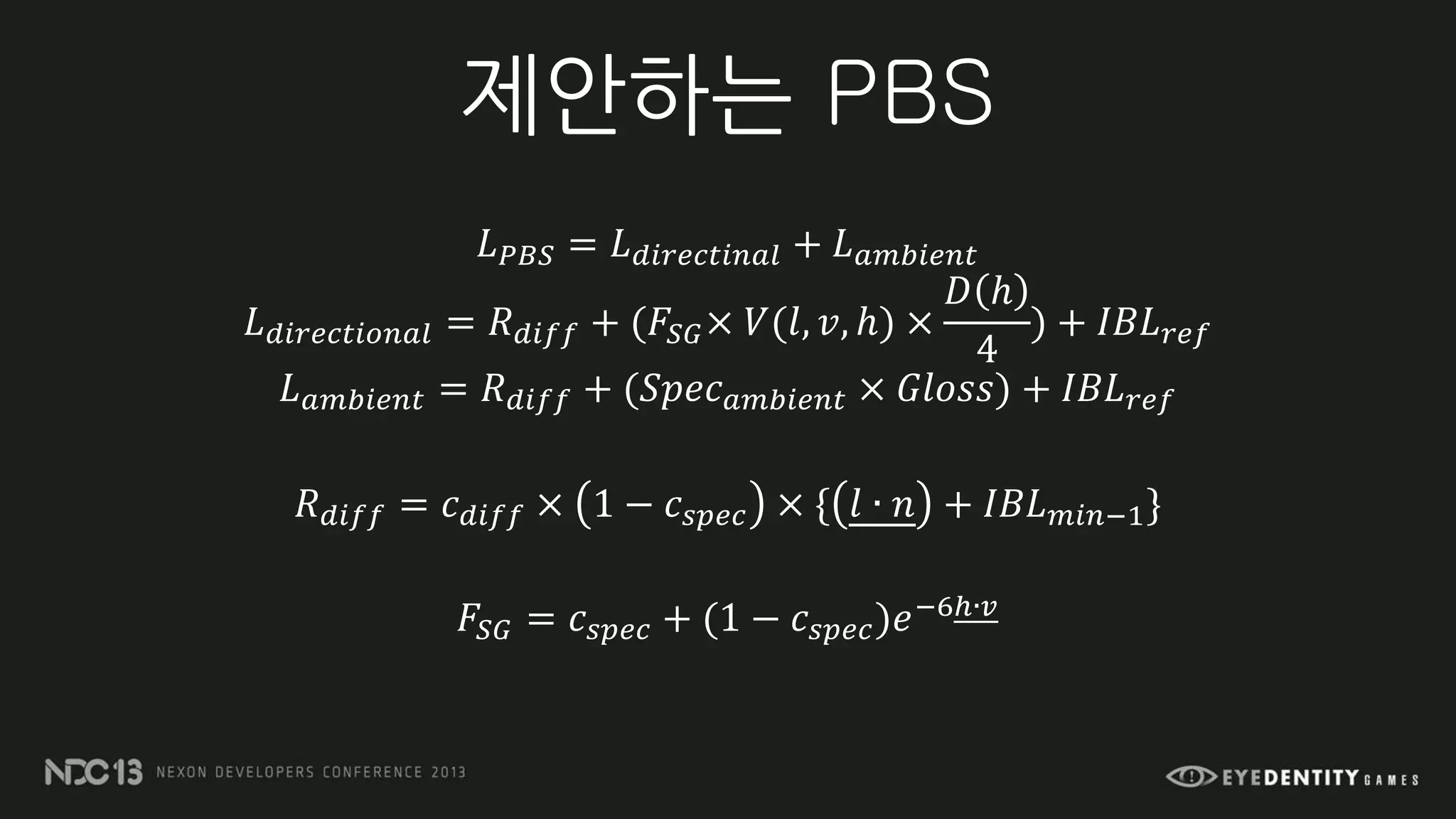 제안하는 PBS
𝐿 𝑃𝐵𝑆 = 𝐿 𝑑𝑖𝑟𝑒𝑐𝑡𝑖𝑛𝑎𝑙 + 𝐿 𝑎𝑚𝑏𝑖𝑒𝑛𝑡
𝐿 𝑑𝑖𝑟𝑒𝑐𝑡𝑖𝑜𝑛𝑎𝑙 = 𝑅 𝑑𝑖𝑓𝑓 + (𝐹𝑆𝐺× 𝑉(𝑙, 𝑣, ℎ) ×
𝐷 ℎ
4
) + 𝐼𝐵𝐿 𝑟𝑒𝑓
𝐿 𝑎𝑚𝑏𝑖𝑒𝑛𝑡 = 𝑅 𝑑𝑖𝑓𝑓 + (𝑆𝑝𝑒𝑐 𝑎𝑚𝑏𝑖𝑒𝑛𝑡 × 𝐺𝑙𝑜𝑠𝑠) + 𝐼𝐵𝐿 𝑟𝑒𝑓
𝑅 𝑑𝑖𝑓𝑓 = 𝑐 𝑑𝑖𝑓𝑓 × 1 − 𝑐 𝑠𝑝𝑒𝑐 × { 𝑙 ∙ 𝑛 + 𝐼𝐵𝐿 𝑚𝑖𝑛−1}
𝐹𝑆𝐺 = 𝑐 𝑠𝑝𝑒𝑐 + (1 − 𝑐 𝑠𝑝𝑒𝑐)𝑒−6ℎ∙𝑣
 