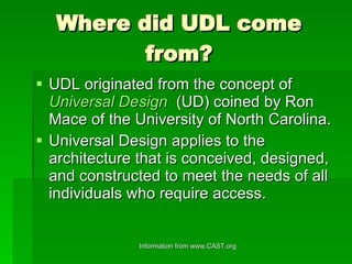 Where did UDL come from? ,[object Object],[object Object]