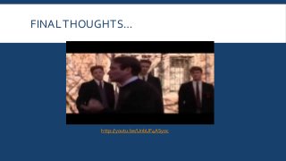 FINALTHOUGHTS…
http://youtu.be/UnbUF4ASy0c
 