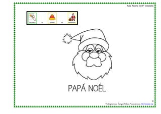 Aula Abierta CEIP Vistabella
8
http://arasaac.org.

 