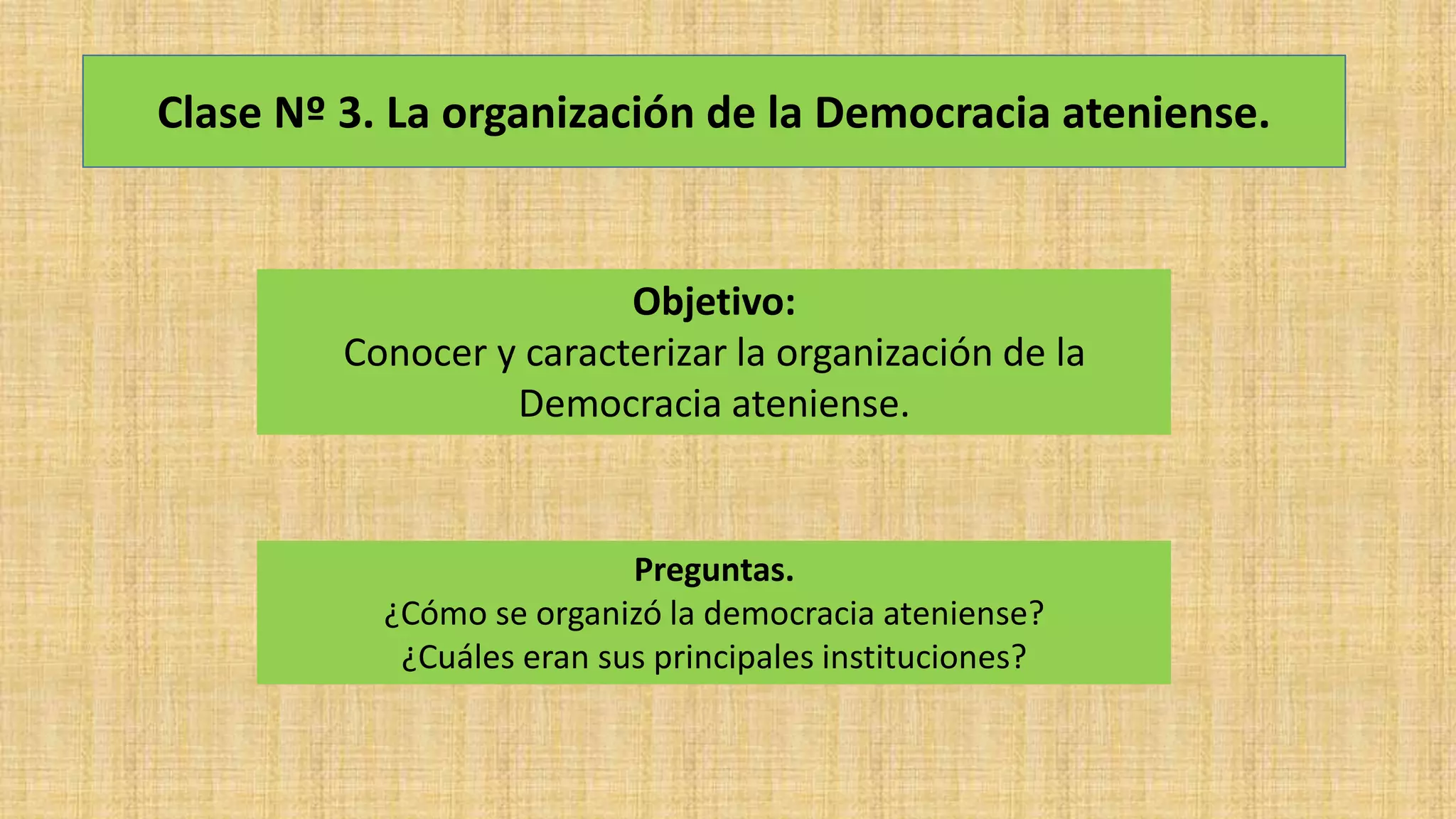 Séptimo básico. Unidad 2. Clase 3. La organización de la democracia ...