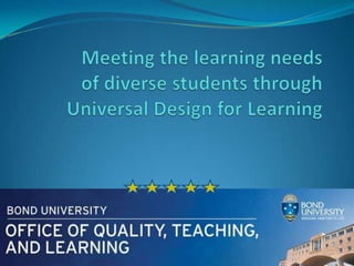 Meeting the learning needs of diverse students throughUniversal Design for Learning 1 