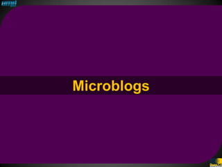 Microblogs
 