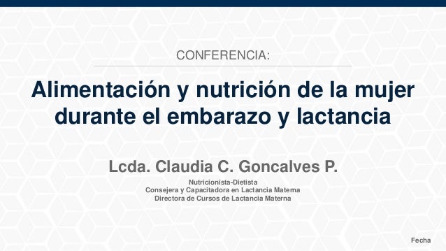 Alimentación Y Nutrición De La Mujer Durante El Embarazo Y
