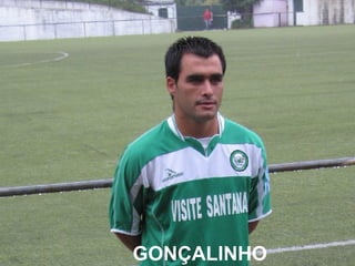 GONÇALINHO 