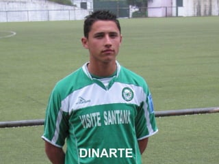 DINARTE 