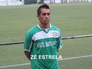 ZÉ ESTRELA 