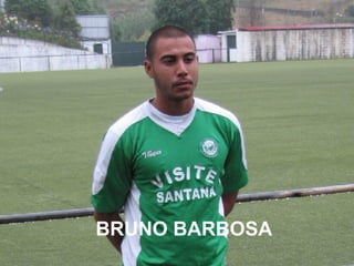 BRUNO BARBOSA 