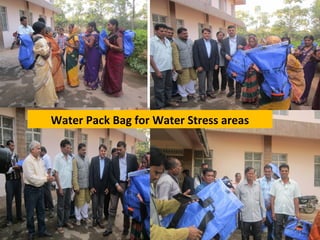 Water Pack Bag for Water Stress areas
 
