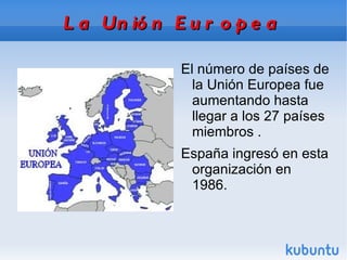 Tratados de Maastricht Los tratados de Maastricht se firmaron en 1992. En estos tratados la Comunidad Económica Europea pasó a llamarse la Unión Europea. 