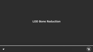LOD Bone Reduction
 