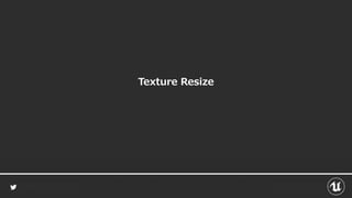 Texture Resize
 