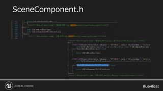 #ue4fest#ue4fest
SceneComponent.h
 