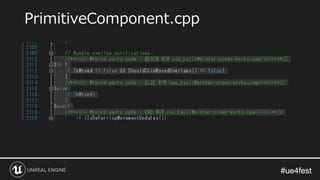 #ue4fest#ue4fest
PrimitiveComponent.cpp
 