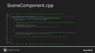 #ue4fest#ue4fest
SceneComponent.cpp
 