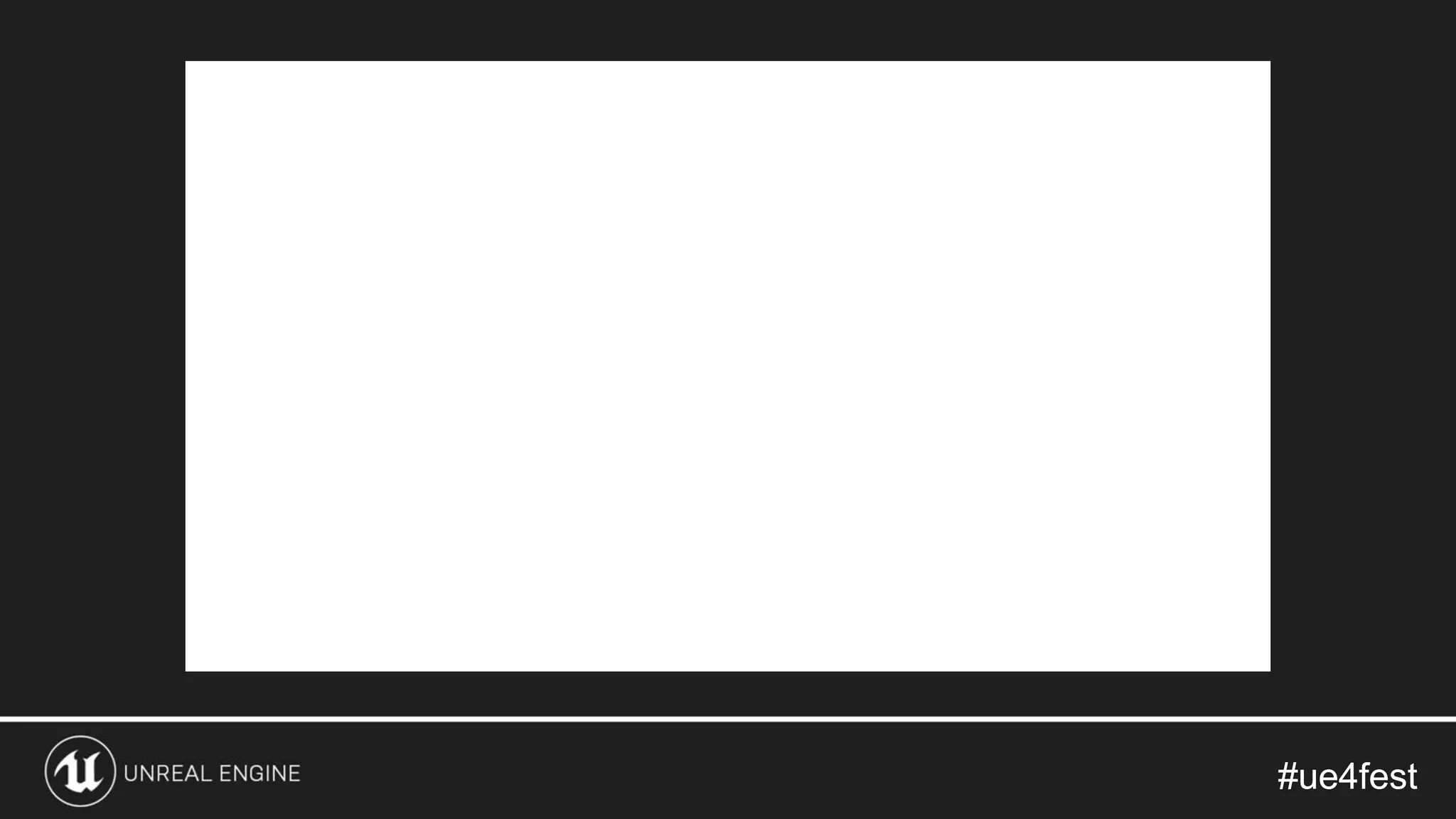 #ue4fest#ue4fest
 