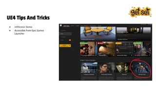 UE4 Tips and Tricks - Unreal Engine Toronto User Group - Meetup #2 | PDF