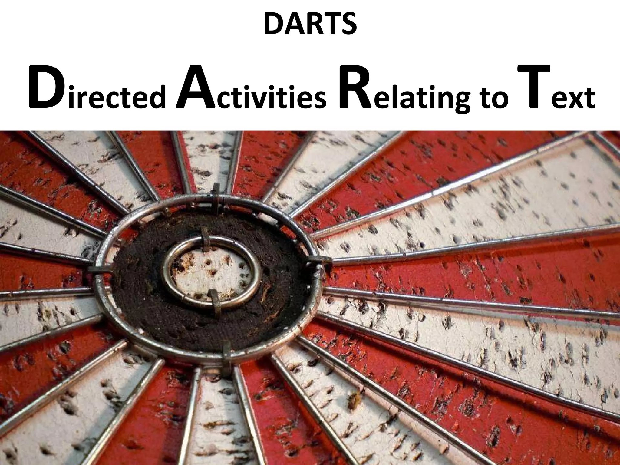 DARTS D irected  A ctivities  R elating to  T ext 