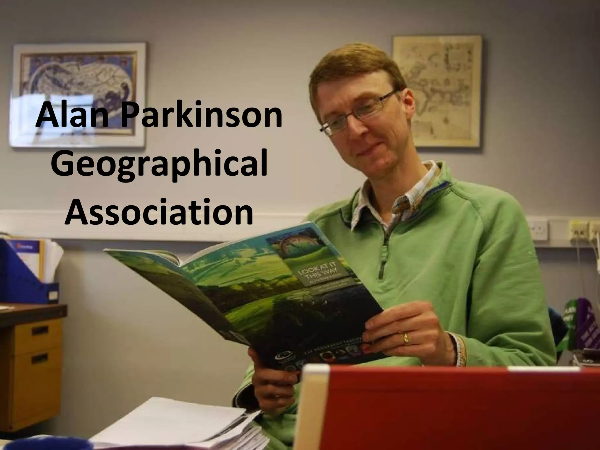 Alan Parkinson Geographical Association 