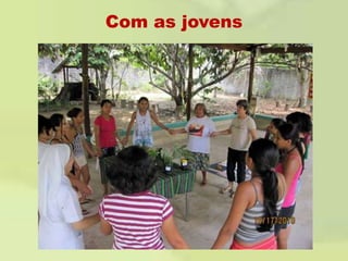 Com as jovens