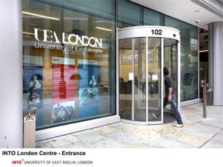 INTO London Centre - Entrance 