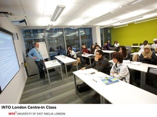 INTO London Centre-In Class 