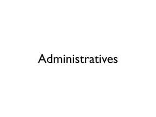 Administratives
 