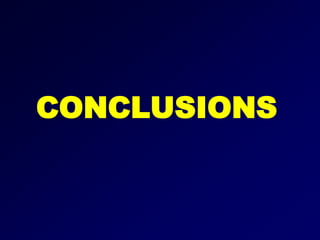 CONCLUSIONS
 