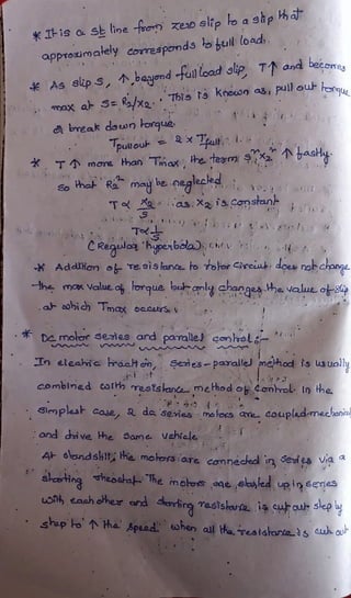 KIis sE line Tser) zeo 9lip lo ashp ha
approtimaBely
corresponds gull toad
A s slp S, Nbcyend -ful load sip, T and beccme
a x
a S=Ra/x. Tbis te Krousn as, pullout
break deewnkorque
Tpullouk Tat ,
T mare Hhan Tmax he tegm SK2 basHu
So hak Ra may be negleced
T sas:X ta.Constan
T
CRegeln hyperbea) t
* Addlion e Tesisande. to tolar Seeiuh dous rerchange
he mox Value a orque bur cml changeshe value o-s
a ohich max eccetrs
De motorseies and poralle! earnhrol
Eeteaic rách on, Seies-parallel mehod is usual
combined cofth Testslanta mehod o Conhrol In he
Simplas case, a da seies meles ame coupledmechenia
and dhi ve. he Same Vehiale
At landshl he morots iare canneced in Seies V
a
shsting heosrahe mehots age slasled upin series
Lofth each eher and Srrting Taststarta is curaur sep
srap o ha Bpead hen all tha esistantais auh
auh
 
