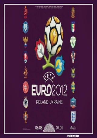 EURoO12012

             EURO2012
 