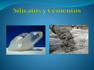 Silicatos y cementos