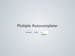 Multiple Autocompleter
 