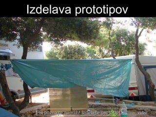 Izdelava prototipov Prepoznajte navdih! Izdelajte prototip! video 