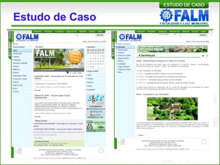 Estudo de Caso
 