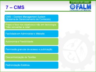7 – CMS
 