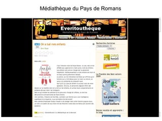 Médiathèque du Pays de Romans
 