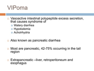 Vipoma Rash pancreatic neuroendocrine tumors | PPTX